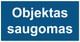 Ženklas „Objektas saugomas“