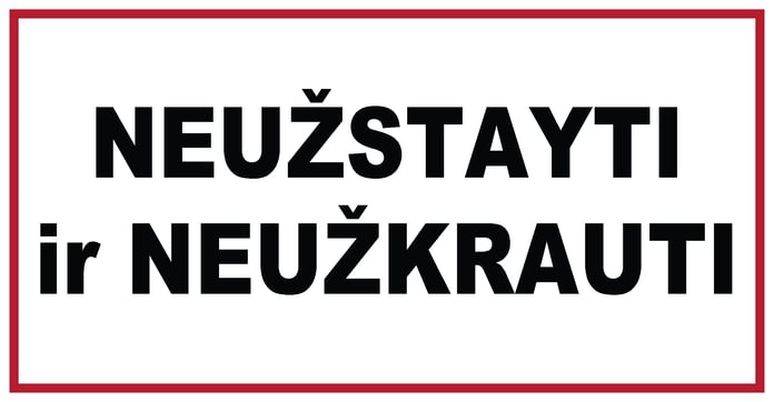 Ženklas „Neužstatyti ir neužkrauti“