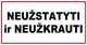 Ženklas „Neužstatyti ir neužkrauti“