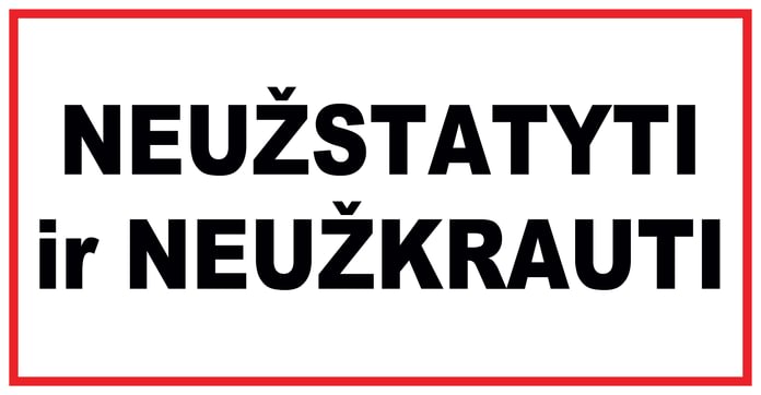 Ženklas „Neužstatyti ir neužkrauti“