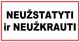 Ženklas „Neužstatyti ir neužkrauti“