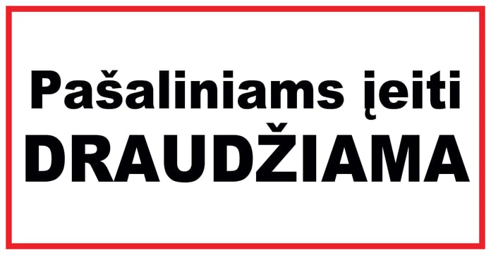 Ženklas „Pašaliniams įeiti draudžiama“