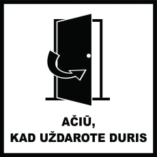 Ženklas „Ačiū, kad uždarote duris“