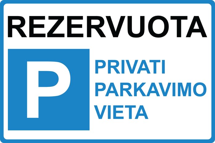 Ženklas „Rezervuota. Privati parkavimo vieta“