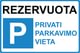 Ženklas „Rezervuota. Privati parkavimo vieta“